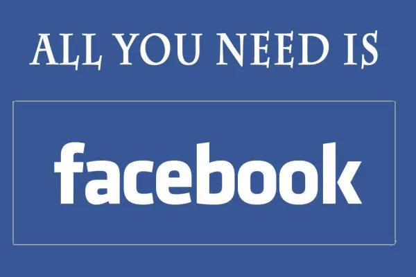 All_you_need_is_Facebook.jpg