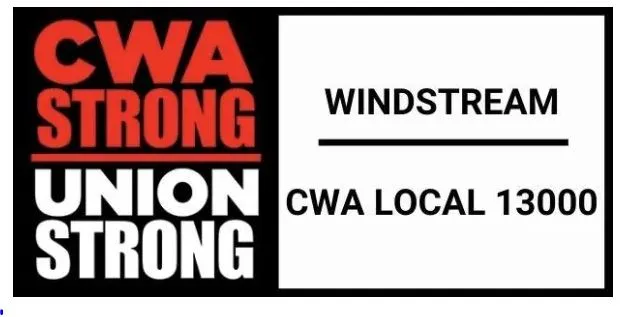 Photo saying CWA Strong Union Strong Windstream Local 13000